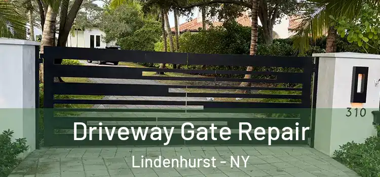 Driveway Gate Repair Lindenhurst - NY