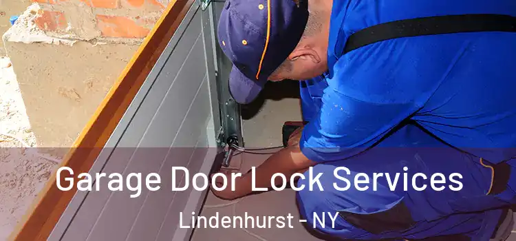 Garage Door Lock Services Lindenhurst - NY