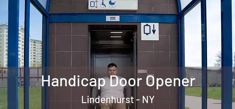 Handicap Door Opener Lindenhurst - NY