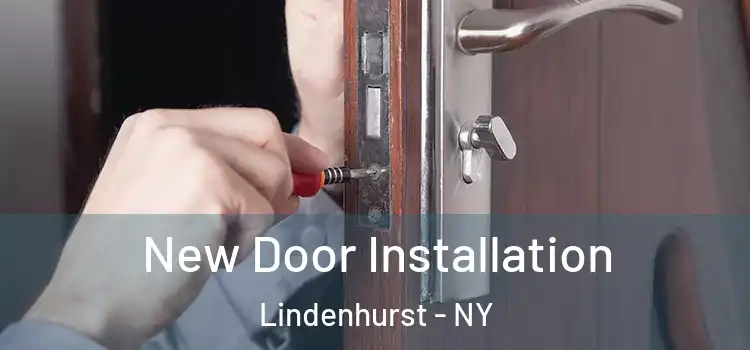 New Door Installation Lindenhurst - NY