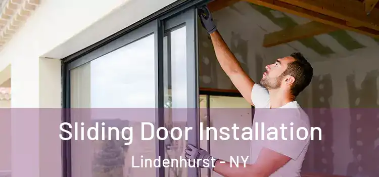 Sliding Door Installation Lindenhurst - NY