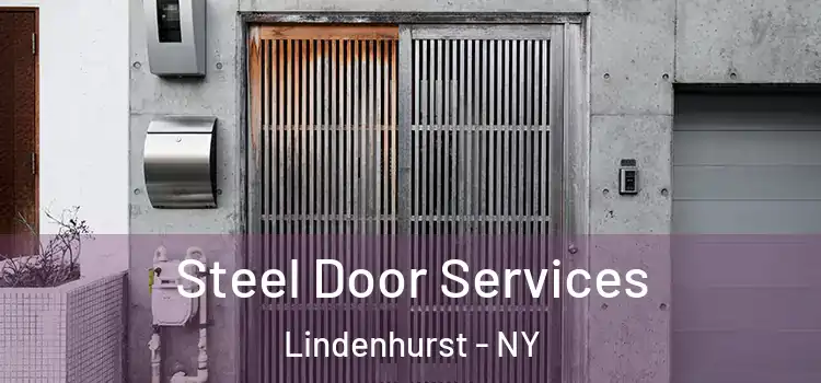 Steel Door Services Lindenhurst - NY