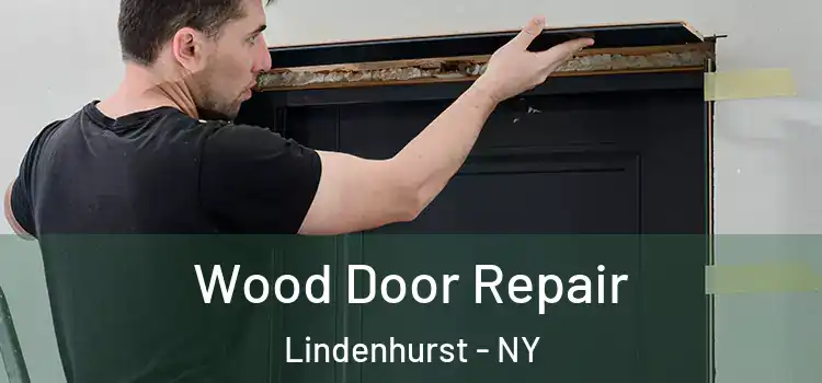 Wood Door Repair Lindenhurst - NY
